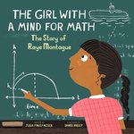 The Girl With a Mind for Math: The Story of Raye Montague (Amazing Scientists Book 3)